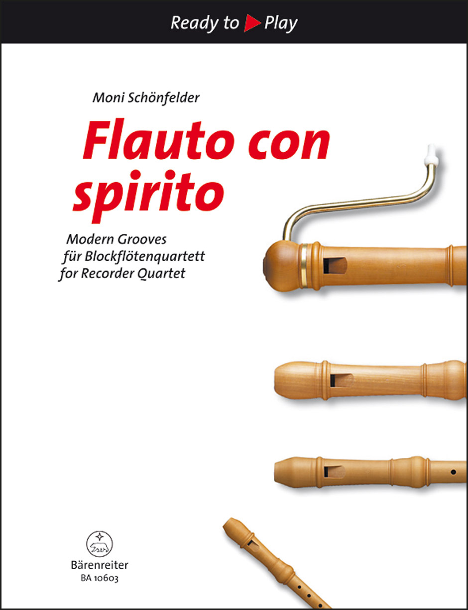 SCHÖNFELDER, MONI - FLAUTO CON SPIRITO. MODERN GROOVES FÜR BLOCKFLÖTENQUARTETT