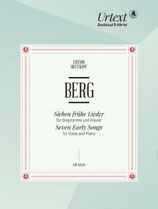 BERG - SIEBEN FRÜHE LIEDER FÜR SINGSTIMME UND KLAVIER