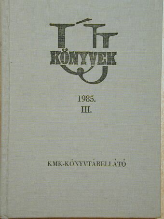 Új könyvek 1985. III. [antikvár]