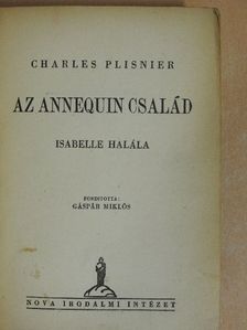 Charles Plisnier - Az Annequin család I-II. [antikvár]