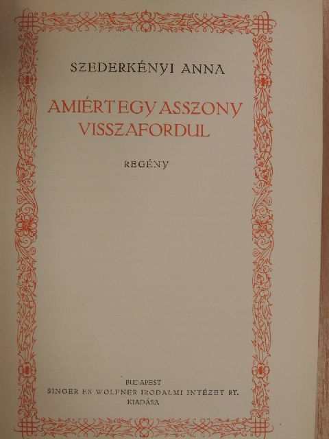 Szederkényi Anna - Amiért egy asszony visszafordul/Hill Márta [antikvár]