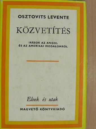 Osztovits Levente - Közvetítés [antikvár]