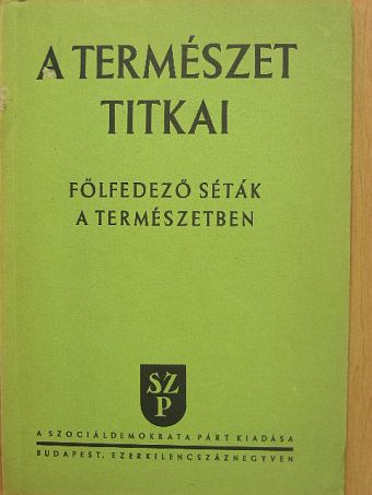 Dr. Donáth Gyula - A természet titkai [antikvár]