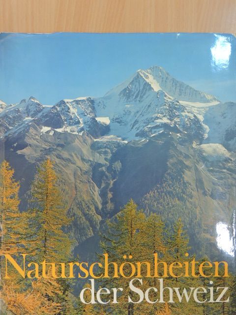 Willy Zeller - Naturschönheiten der Schweiz im Bild der Landschaft [antikvár]
