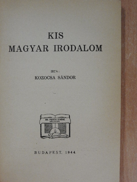 Kozocsa Sándor - Kis Magyar Irodalom [antikvár]