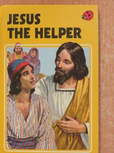 Hilda I. Rostron - Jesus the helper [antikvár]