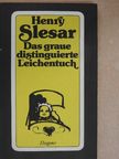 Henry Slesar - Das graue distinguierte Leichentuch [antikvár]