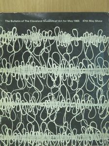 The Bulletin of the Cleveland Museum of Art May 1965 [antikvár]