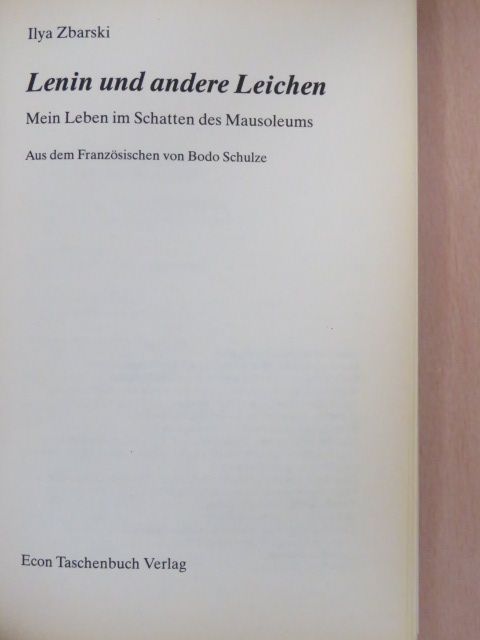Ilya Zbarski - Lenin und andere Leichen [antikvár]