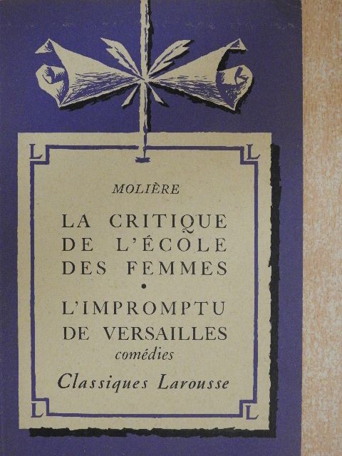 Moliére - La critique de l'école des femmes [antikvár]