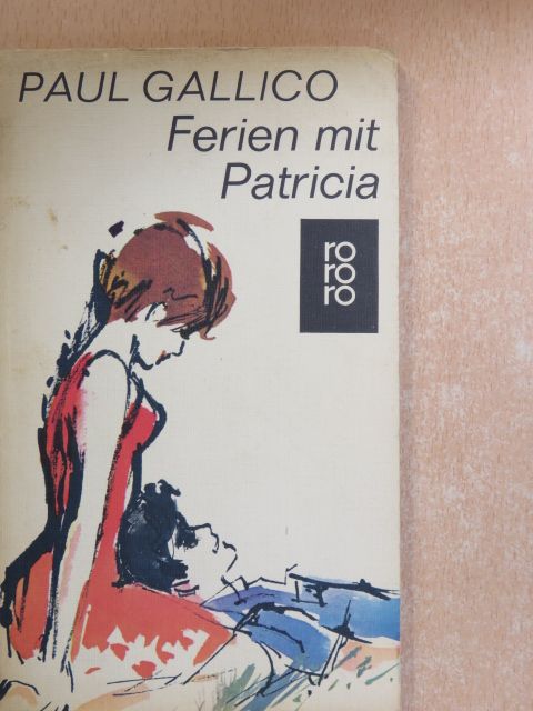 Paul Gallico - Ferien mit Patricia [antikvár]