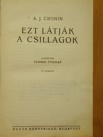 A. J. Cronin - Ezt látják a csillagok [antikvár]