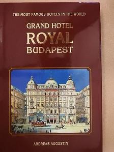 Andreas Augustin - Grand Hotel Royal Budapest [antikvár]