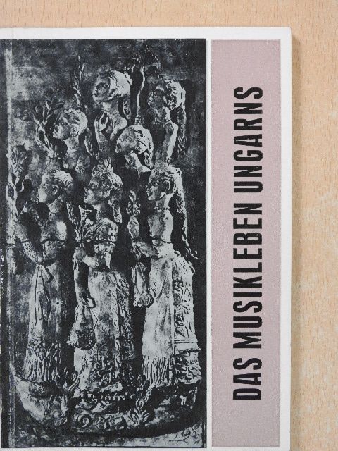 Feuer Mária - Ein Führer durch das Musikleben Ungarns No. XVIII. 1981/2 [antikvár]