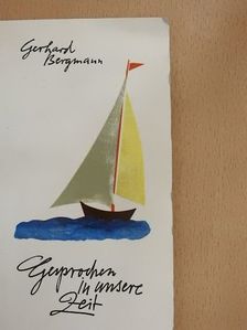 Gerhard Bergmann - Gesprochen in unsere Zeit [antikvár]