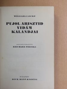 William J. Locke - Pujol Arisztid vidám kalandjai [antikvár]