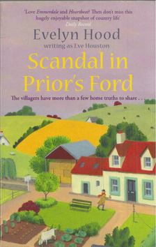 Evelyn Hood - Scandal in Prior's Ford [antikvár]