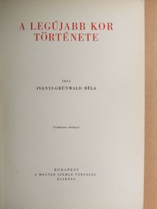 Iványi-Grünwald Béla - Egyetemes történet IV. [antikvár]