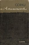 Gorkij, Makszim - Az Artamonovok [antikvár]