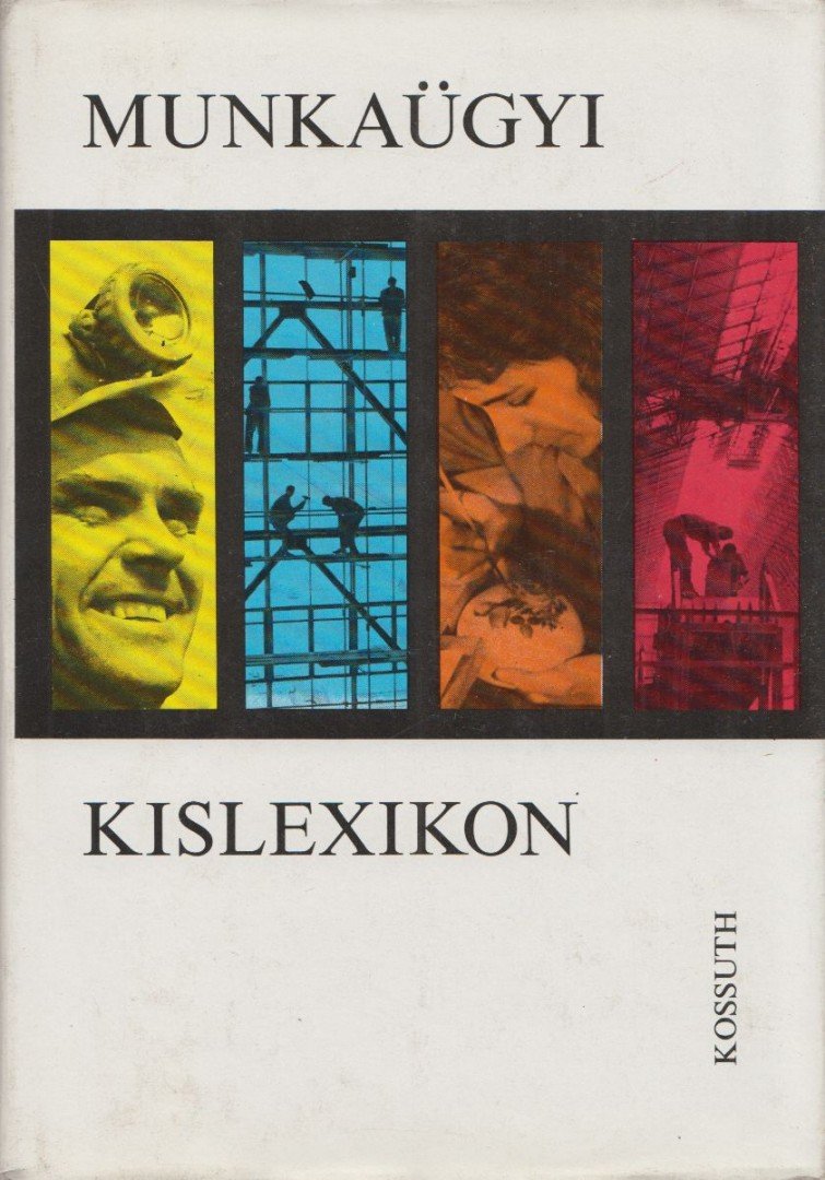 Józsa Ödön - Munkaügyi kislexikon [antikvár]