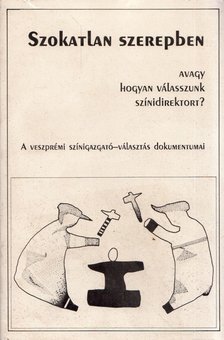 Oláh Miklós - Szokatlan szerepben [antikvár]