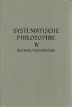 Meyer, Hans, Rüfner, Vinzenz - Systematische Philosophie IV. [antikvár]