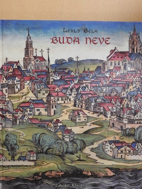 Lekli Béla - Buda neve [antikvár]