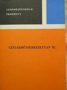 Csajághy Antal - Gépjárműszerkezettan II. [antikvár]