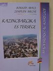 Gulya István - Kazincbarcika és térsége [antikvár]