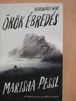 Marisha Pessl - Örök ébredés [antikvár]