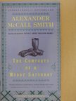 Alexander McCall Smith - The Comforts of a Muddy Saturday [antikvár]