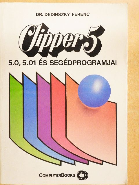 Dr. Dedinszky Ferenc - Clipper 5 [antikvár]