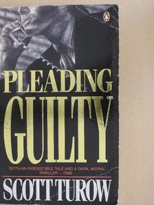 Scott Turow - Pleading Guilty [antikvár]