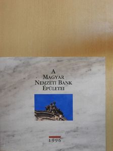 Dr. Zádori János - A Magyar Nemzeti Bank Épületei [antikvár]