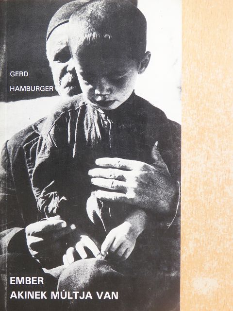 Gerd Hamburger - Ember, akinek múltja van [antikvár]