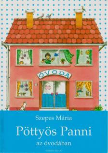 SZEPES MÁRIA - Pöttyös Panni az óvodában [antikvár]