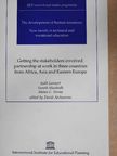 Judit Lannert - Getting the stakeholders involved: Partnership at work in three countries from Africa, Asia and Eastern Europe [antikvár]