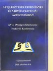 Bajor Péter - A fejlesztések eredményei és a jövő stratégiái az oktatásban [antikvár]