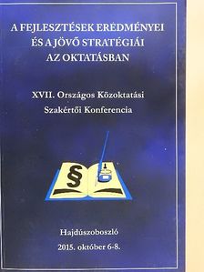 Bajor Péter - A fejlesztések eredményei és a jövő stratégiái az oktatásban [antikvár]