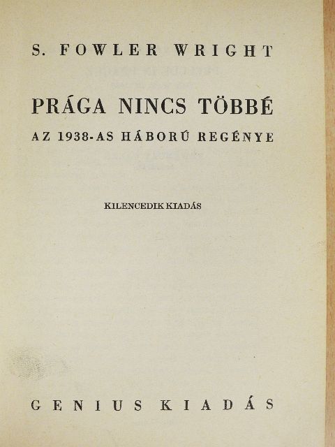 S. Fowler Wright - Prága nincs többé [antikvár]