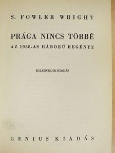 S. Fowler Wright - Prága nincs többé [antikvár]