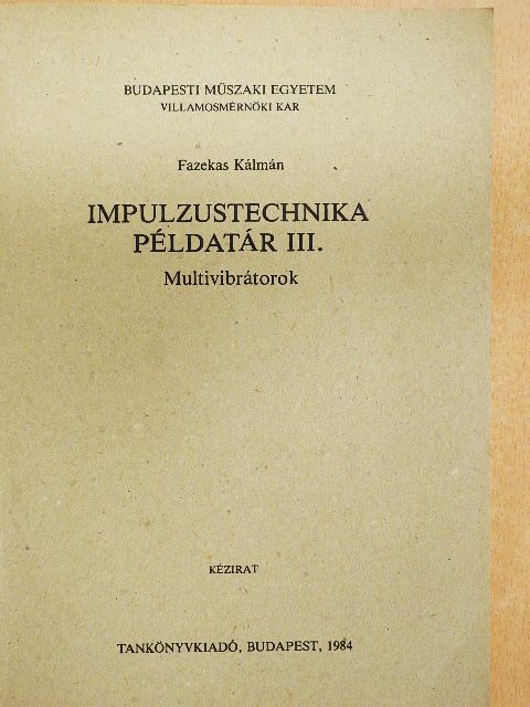 Dr. Csernák József - Impulzustechnika példatár III. [antikvár]