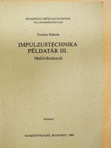 Dr. Csernák József - Impulzustechnika példatár III. [antikvár]
