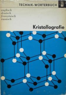 Dr. Karl-Otto Backhaus, Náray-Szabó István - Kristallografie [antikvár]