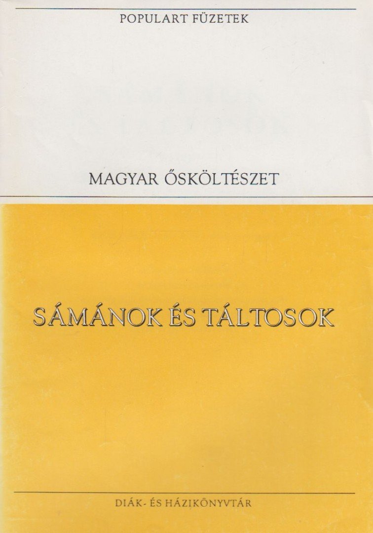 Veress Zsuzsanna (szerk.) - Sámánok és táltosok [antikvár]