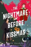 Sara Raasch - The Nightmare Before Kissmas - Karácsonyi lidércrománc