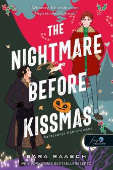 Sara Raasch - The Nightmare Before Kissmas - Karácsonyi lidércrománc