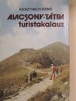 Keszthelyi Ernő - Alacsony-Tátra turistakalauz [antikvár]