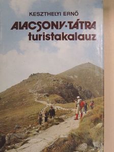 Keszthelyi Ernő - Alacsony-Tátra turistakalauz [antikvár]