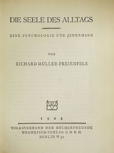 Richard Müller-Freienfels - Die Seele des Alltags [antikvár]